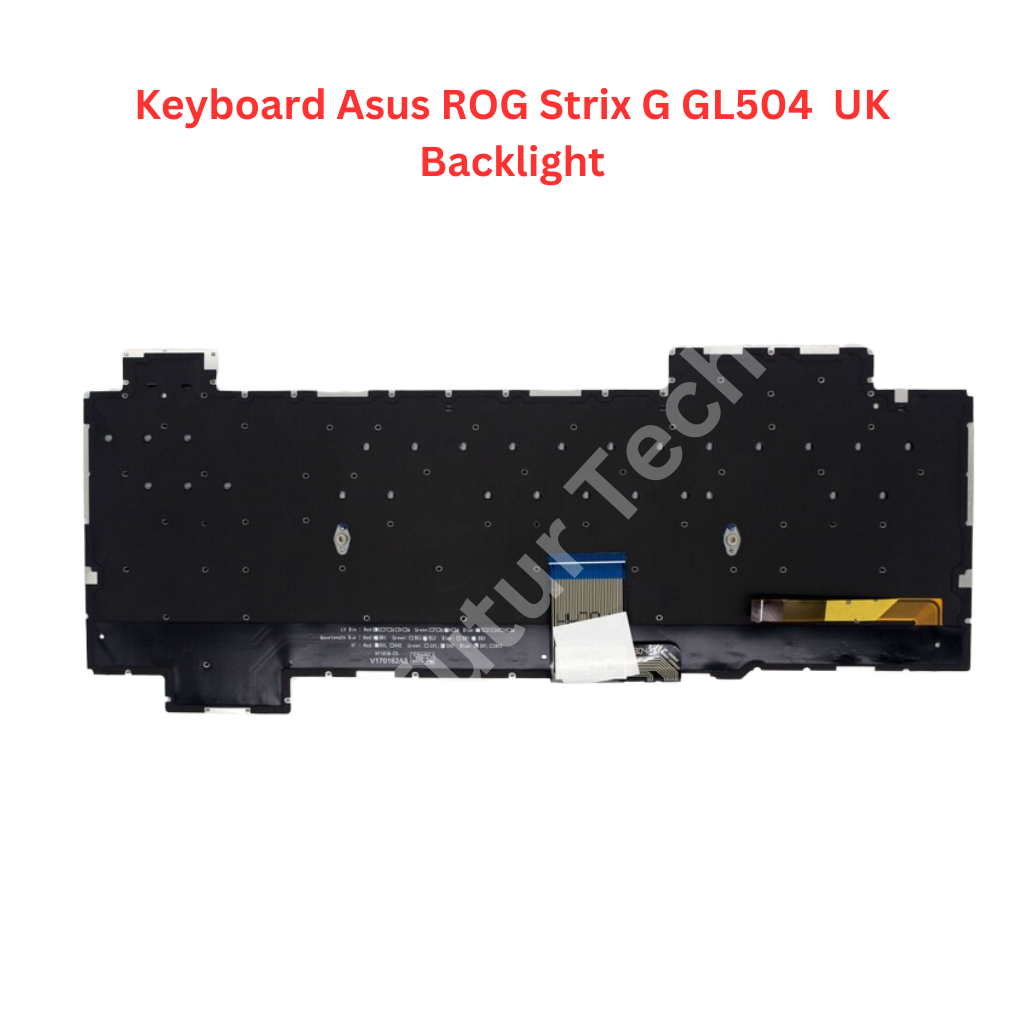 Keyboard Asus ROG Strix G GL504 Backlite UK